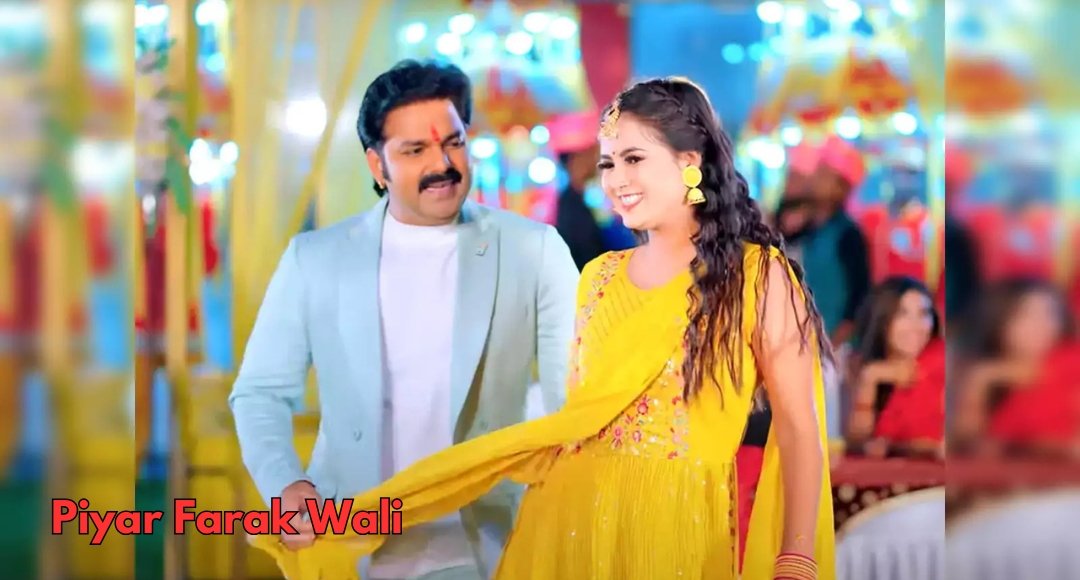 Bhojpuri Superstar Pawan Singh Breaks the Internet with His Chartbuster Piyar Farak Wali