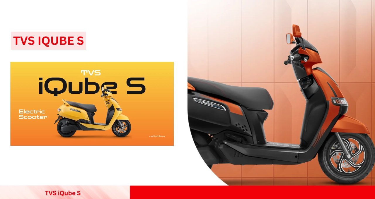 TVS iQube S: The Perfect Budget-Friendly Electric Scooter for Daily Commutes