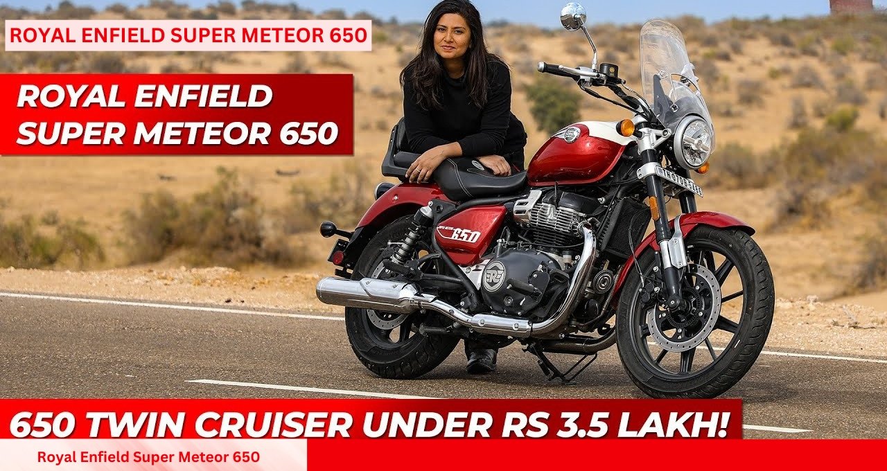 Royal Enfield Super Meteor 650: The Ultimate Cruiser Bike With Dynamic Control