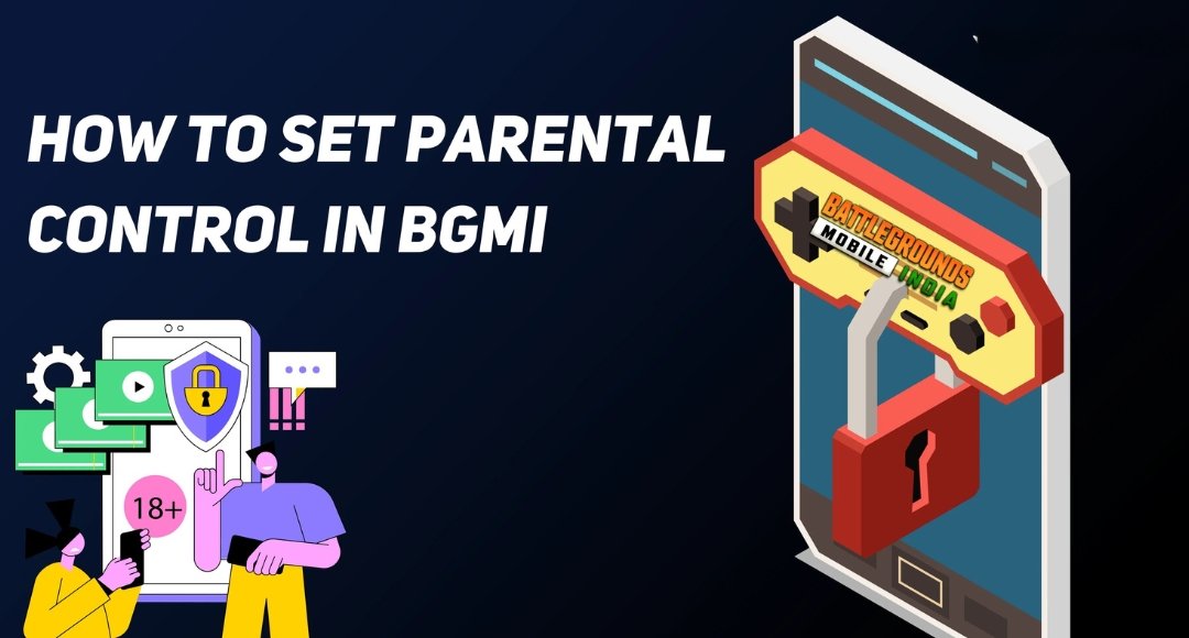 How to Activate Parental Control in BGMI: A Complete Step-By-Step Guide for Parents