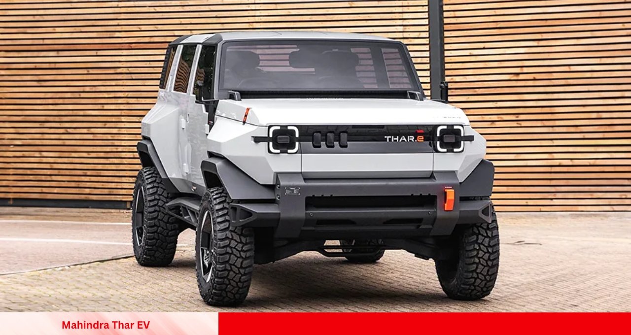 Mahindra Thar EV: The Future of Off-Roading in an Electric Avatar