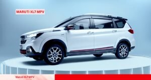 Maruti XL7 MPV: The Ultimate Budget-Friendly 7-Seater for Your Family