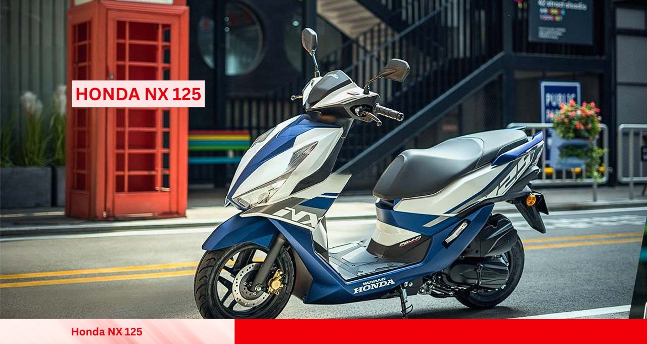 Honda NX 125: The Perfect Budget-Friendly Scooter with Advanced Features