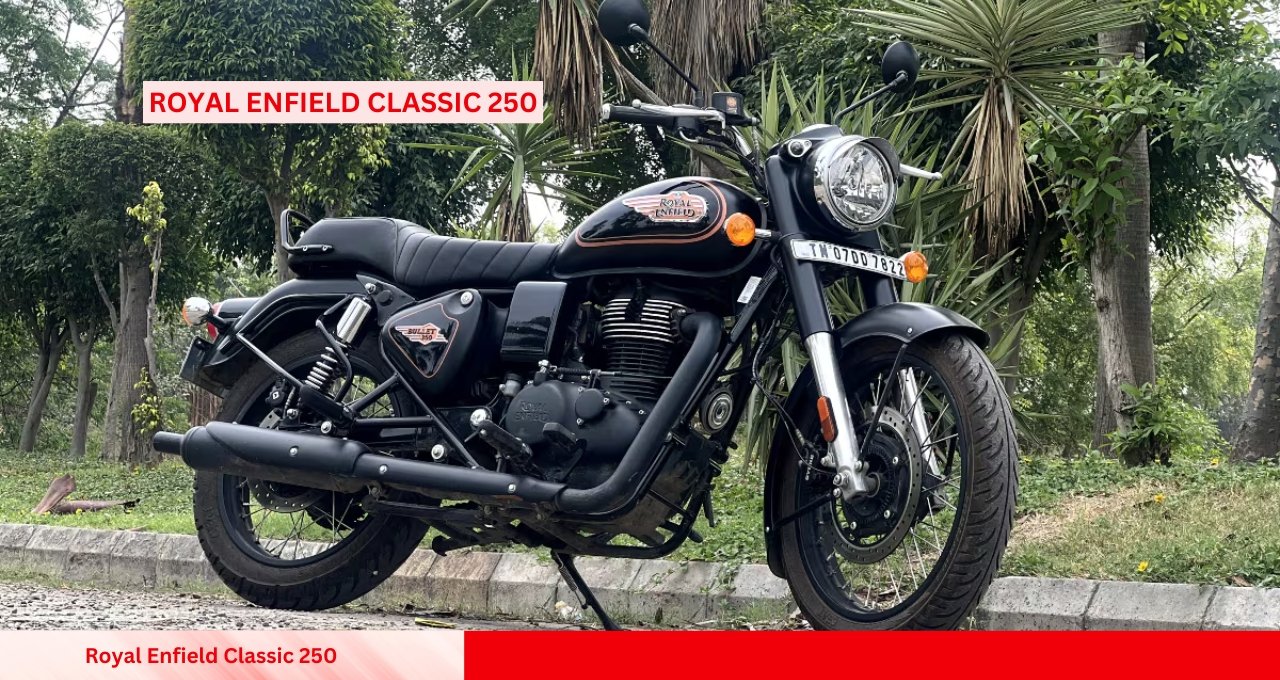 Royal Enfield Classic 250: The Most Affordable Cruiser for Every Rider