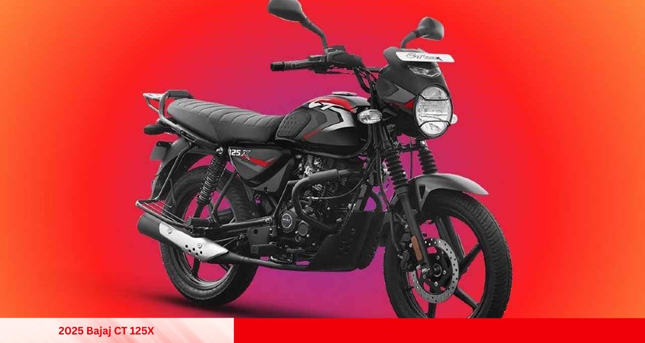 Bajaj CT 125X 2025: The Perfect Budget, Affordable, Powerful, and Feature-Packed Bike