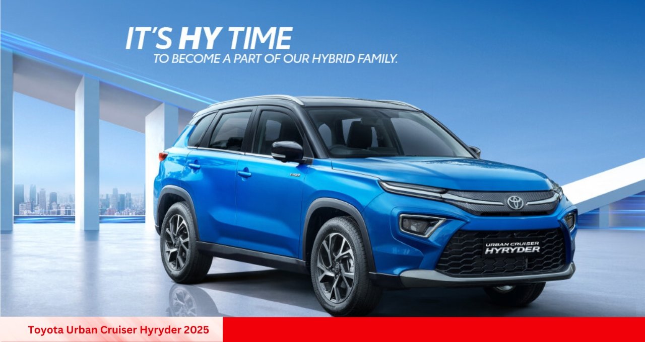 Toyota Urban Cruiser Hyryder 2025: The Perfect Budget SUV for Middle-Class Families