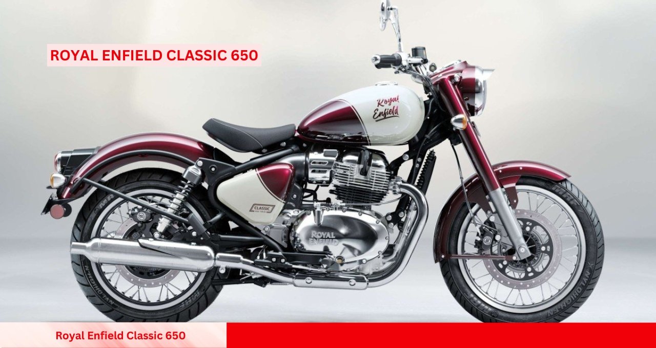 Royal Enfield Classic 650 The Ultimate Cruiser Bike is Coming Soon