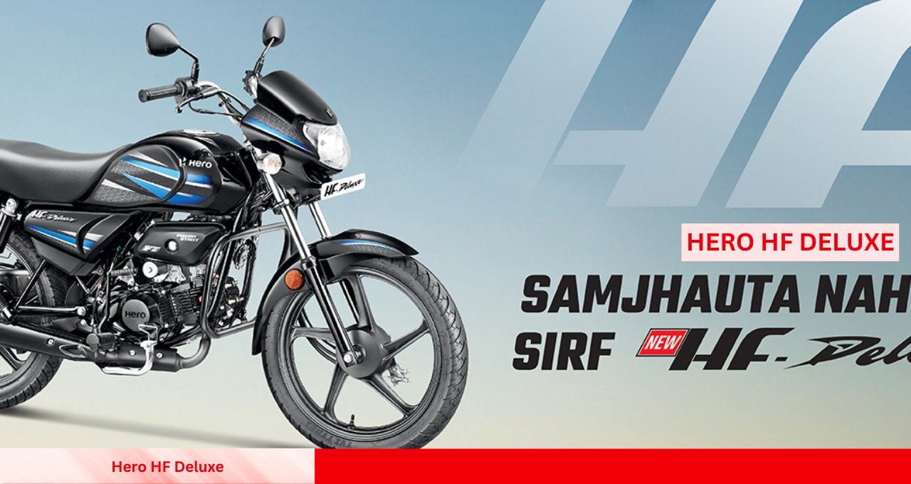 Hero HF Deluxe: A Budget-Friendly Motorcycle with High Mileage and Advanced Features