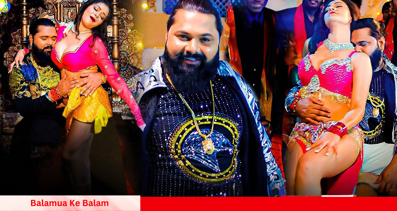 ‘Balamua Ke Balam’ Becomes a Sensation 200 Million Views and Counting