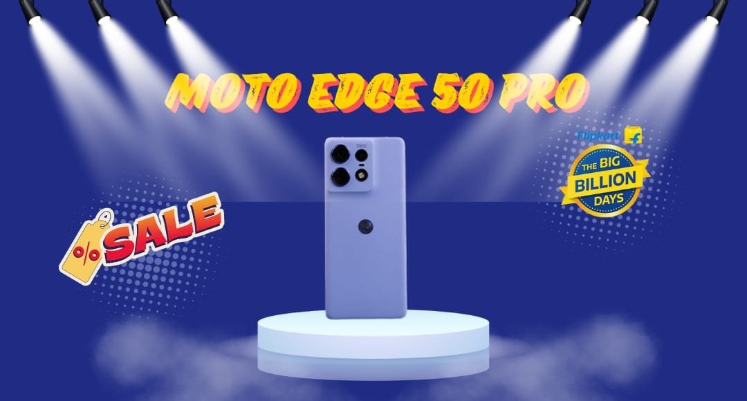 Flipkart की बंपर सेल: Moto Edge 50 Pro की कीमत में भारी गिरावट, 50MP सेल्फी कैमरा और 12GB रैम के साथ पाएं शानदार डील