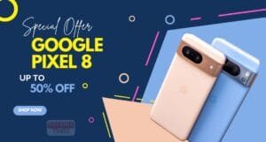 बचाएं ₹50,000, Flipkart सेल में Google Pixel 8 पर अब तक का सबसे बड़ा डिस्काउंट