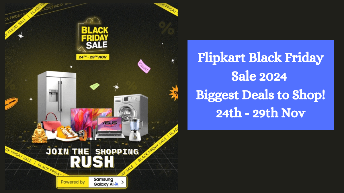 Flipkart Black Friday Sale 2024: iPhone से लैपटॉप तक, हर खरीदारी पर जबरदस्त बचत का मौका