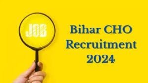 SHS Bihar CHO Vacancy 2024: स्वास्थ्य सेवा में करियर बनाने का सबसे अच्छा मौका, बिहार में सरकारी नौकरी का शानदार अवसर