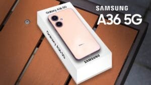Samsung A36 5G का नया धमाका : 300MP कैमरा और 150W फास्ट चार्जिंग वाला स्मार्टफोन