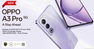 किफायती कीमत और धांसू 5G फोन Oppo A3 Pro आपके बजट मे फिट और काम मे हिट
