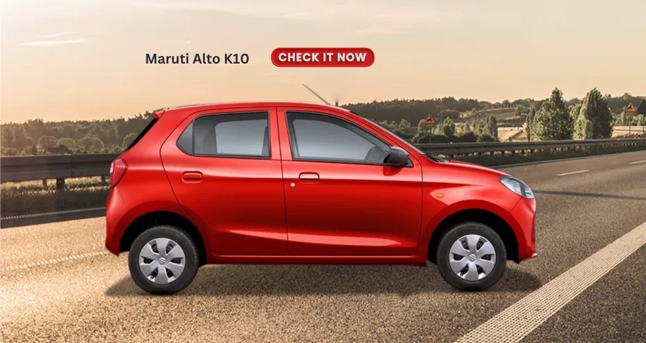 मात्र 1.80 लाख मे अपना बनाए Maruti Alto K10 को, जाने कैसे होगा संभव