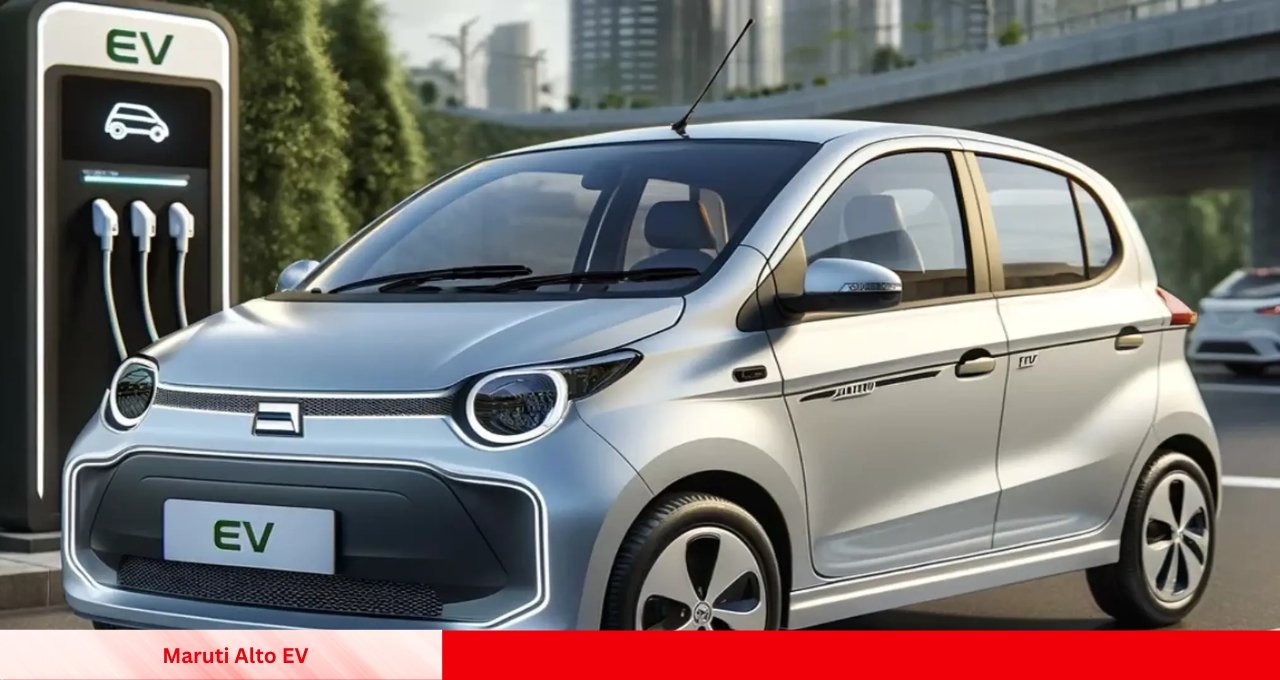 सस्ती कीमत में जबरदस्त रेंज और लग्जरी इंटीरियर वाली इलेक्ट्रिक कार Maruti Alto EV