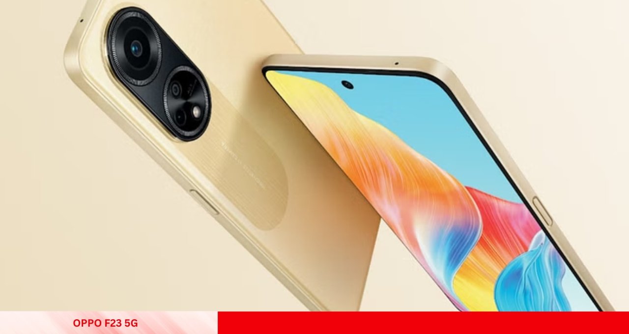 ₹8,480 सस्ता हुआ OPPO F23 5G शानदार कैमरा और दमदार स्टोरेज वाला फोन