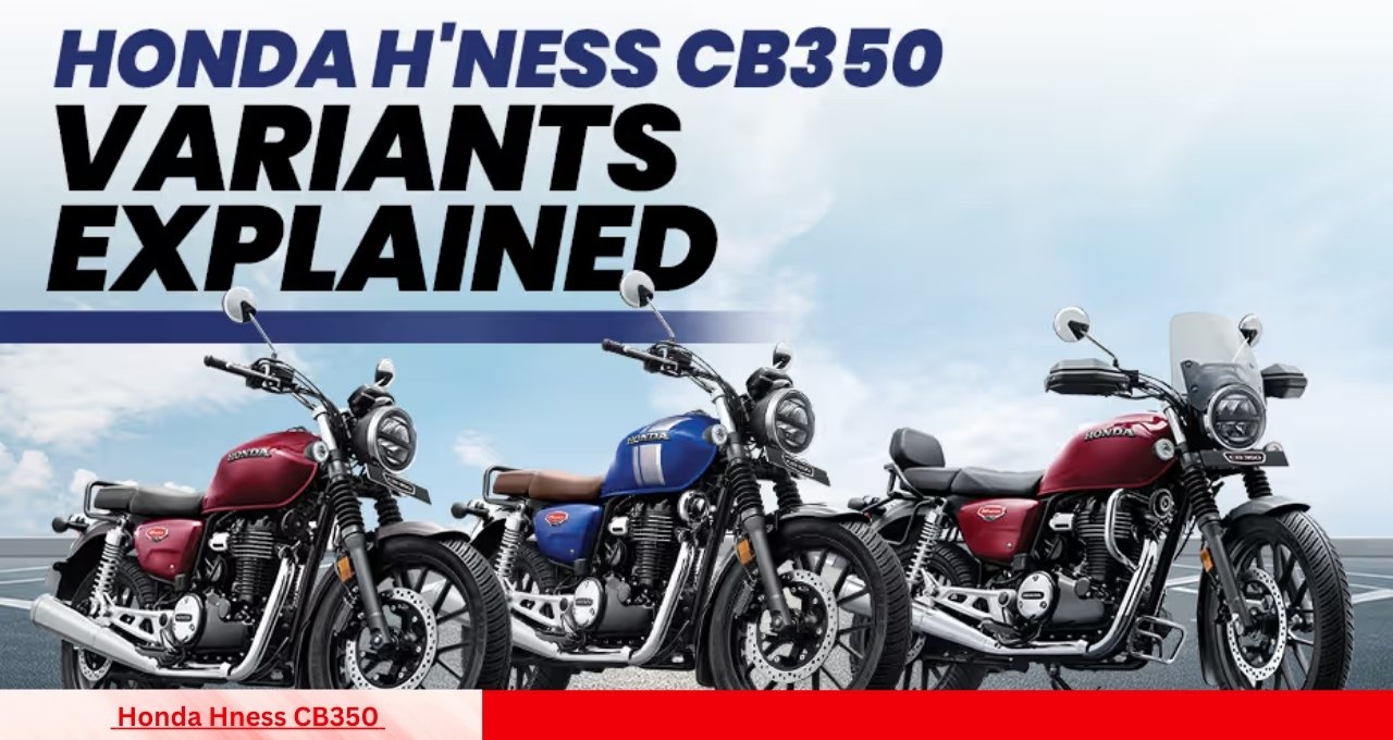 ₹28,000 की डाउन पेमेंट में पावरफुल Honda Hness CB350 खरीदें जानिए EMI प्लान और फीचर्स