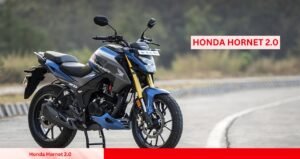 दमदार स्पोर्ट लुक और पावरफुल इंजन के साथ Honda Hornet 2.0, जाने फीचर्स और प्राइस