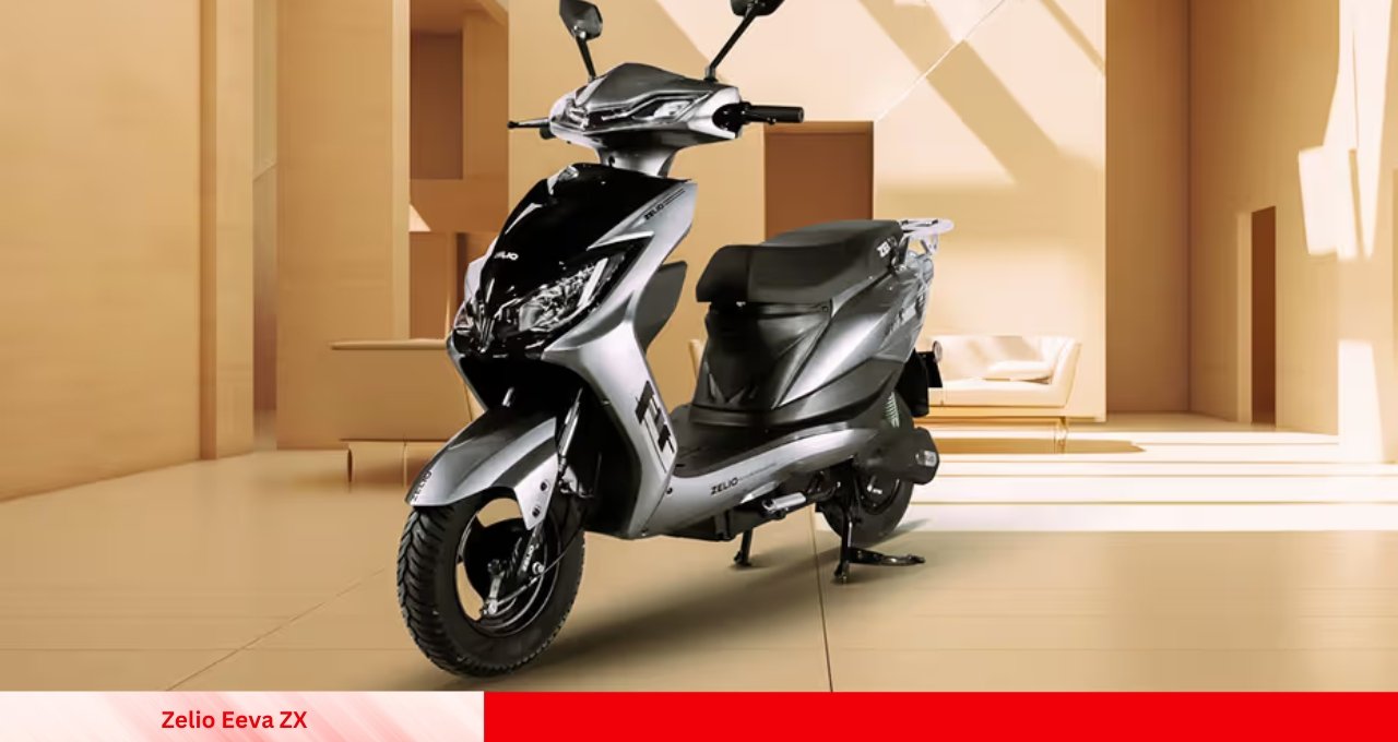 Zelio Eeva ZX जबरदस्त इलेक्ट्रिक स्कूटर, सिर्फ ₹1,703 की EMI में पाएं 120KM की धाकड़ रेंज