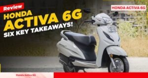 सिर्फ ₹12,000 में ले जाएं Honda Activa 6G शानदार फीचर्स और जबरदस्त माइलेज के साथ