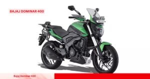 Bajaj Dominar 400 पावरफुल इंजन और शानदार लुक के साथ मचा रही धूम