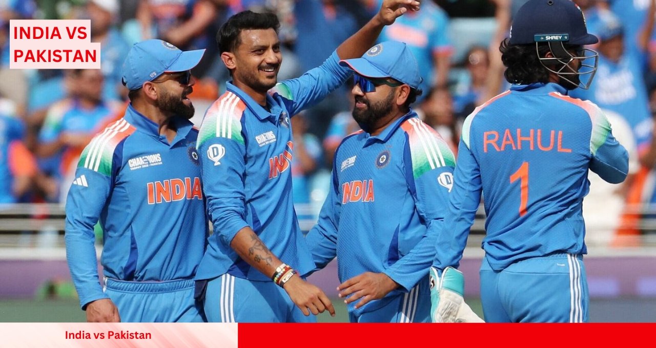 India vs Pakistan ICC चैंपियंस ट्रॉफी 2025 में ऐतिहासिक जीत