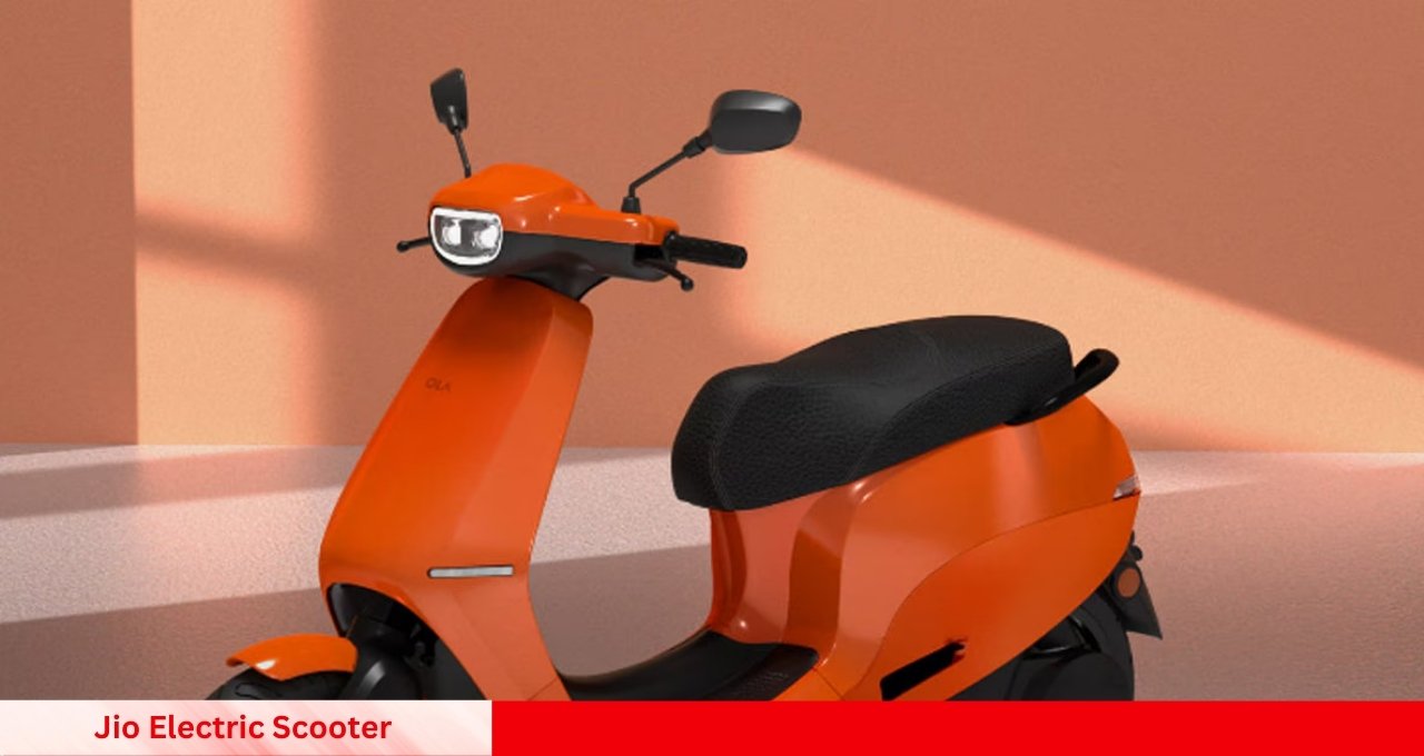Ola और Bajaj की छुट्टी करने आ रही Jio Electric Scooter जबरदस्त रेंज और फीचर्स के साथ कीमत भी कम