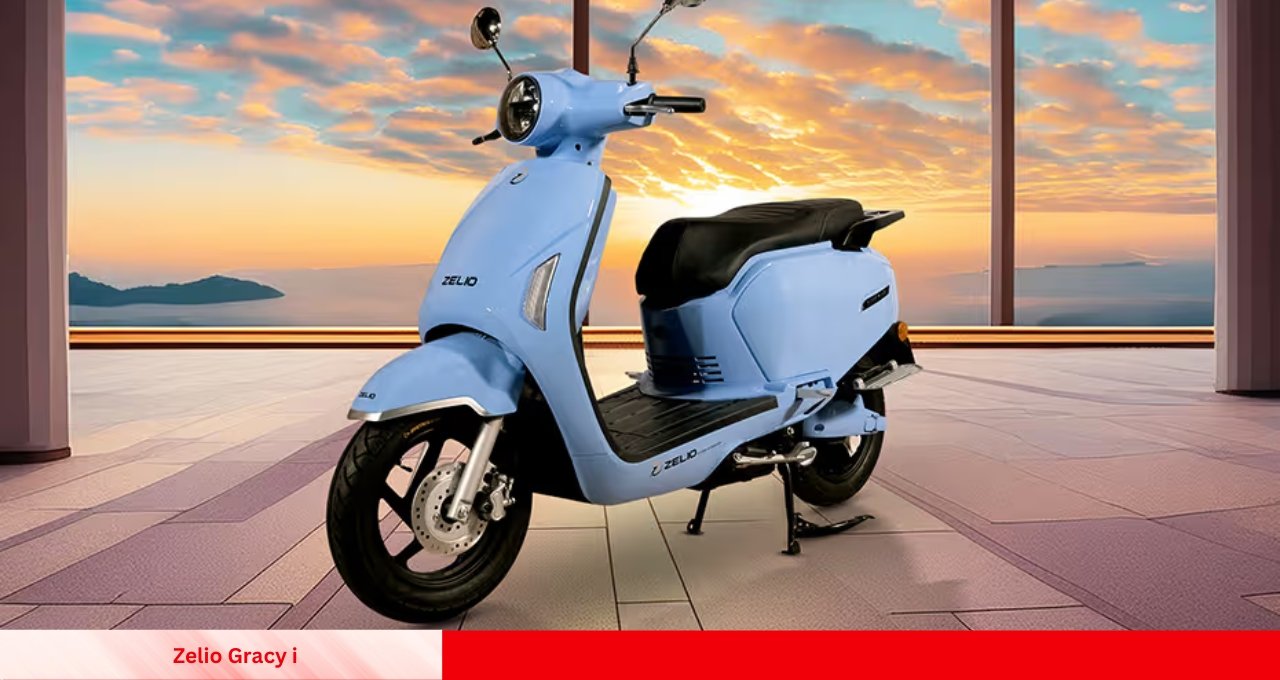 ₹9,000 में अपना बनाएं Zelio Gracy i इलेक्ट्रिक स्कूटर जबरदस्त रेंज और दमदार फीचर्स के साथ