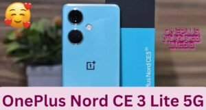 OnePlus Nord CE 3 Lite 5G दमदार कैमरा और गेमिंग प्रोसेसर के साथ जबरदस्त डील