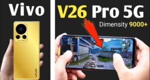 Vivo V26 Pro 5G स्टाइल परफॉर्मेंस और दमदार बैटरी का परफेक्ट कॉम्बिनेशन