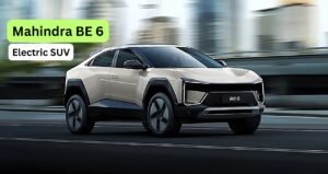 Mahindra BE 6: स्टाइल, पावर और रेंज का परफेक्ट कॉम्बिनेशन