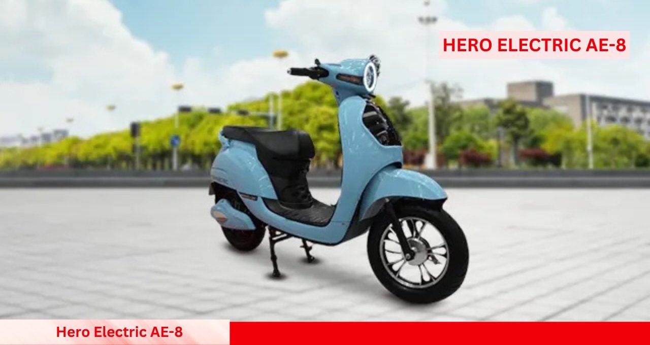 Hero Electric AE-8 सस्ती कीमत में दमदार इलेक्ट्रिक स्कूटर 80KM की शानदार रेंज