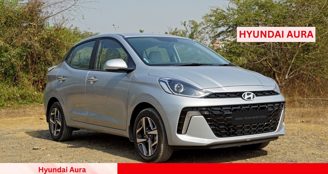 2025 मॉडल New Hyundai Aura जबरदस्त लुक तगड़ा माइलेज और कमाल की कीमत