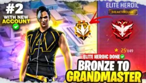 Free Fire MAX 2025 में Bronze से Heroic तक का सफर: जानिए वो सीक्रेट तरीके जो बना सकते हैं आपको रैंकिंग का बादशाह
