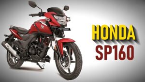 Honda SP160: सिर्फ 1.18 लाख में पाएं 162.71cc का दमदार इंजन और डिजिटल TFT डिस्प्ले