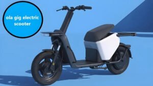 Ola Gig Electric Scooter: 60,000 में जबरदस्त फीचर्स और 25 kmph की टॉप स्पीड