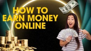 डिजिटल युग में कमाई का नया रास्ता: Online Earning से बदलती ज़िंदगी