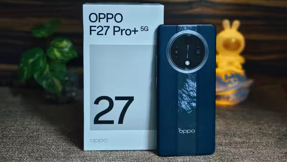 OPPO F27 Pro +: Amazon Festive Deal में सिर्फ ₹25,000 में प्रीमियम 5G स्मार्टफोन, 64MP कैमरा और लंबी बैटरी के साथ