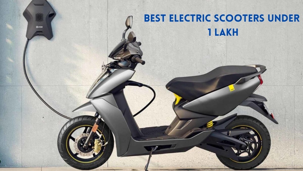Best Electric Scooters under 1 Lakh
