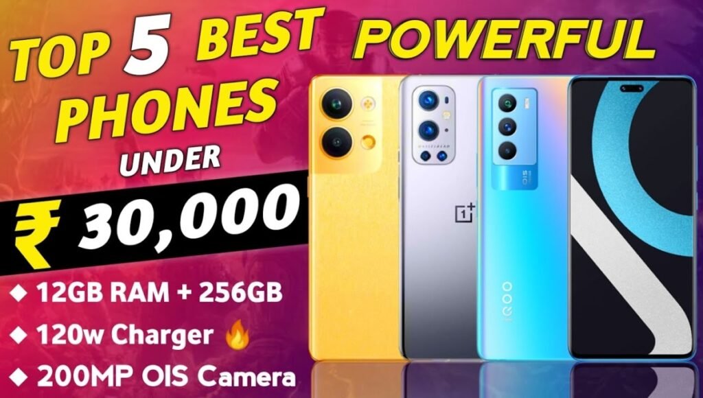 इतना तगड़ा कैमरा और बैटरी ₹30,000 में कैसे? Top 5 Best Smartphones Under ₹30000
