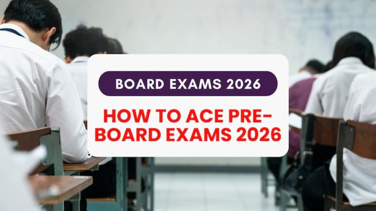 How To Ace 2026 Board Exams