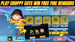 Play Choppy Cuts Win Free Fire Rewards: 300 मिनट खेलकर फ्री Duo Emote और Gloo Wall Skin पाएं