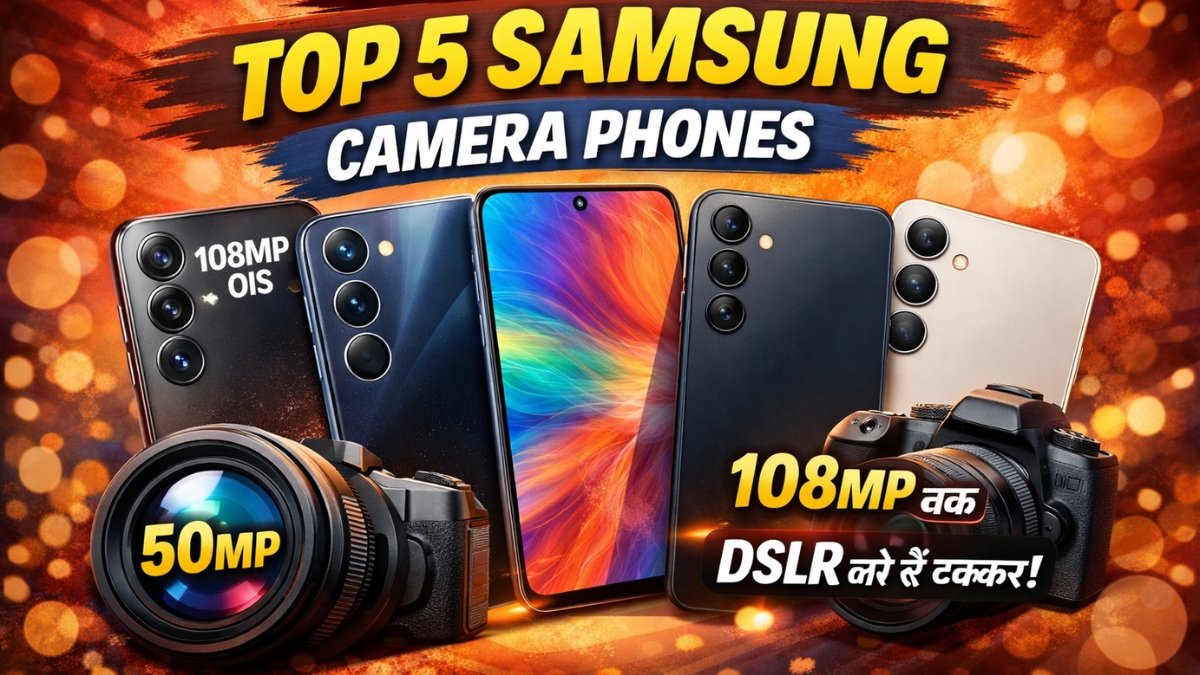 Top 5 Samsung Camera Phones