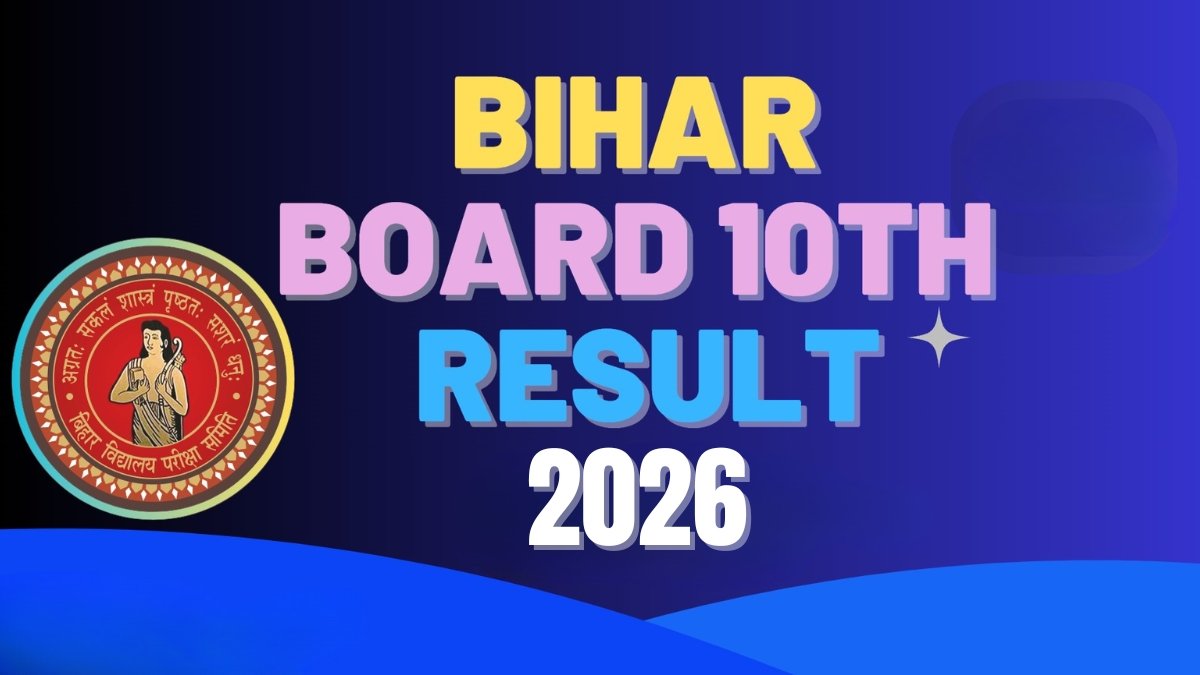 Bihar Board 10th Result 2026
