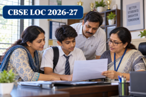 CBSE LOC 2026-27 का विवरण जाँचते भारतीय छात्र, अभिभावक और शिक्षक