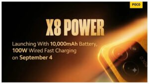 Poco X8 Launch Date: 10,000mAh Battery और 100W Fast Charging के साथ 4 सितंबर को होगी एंट्री